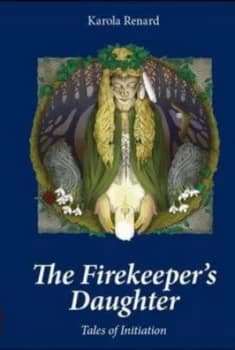 The Firekeepers Daughter by Karola Renard Paperback