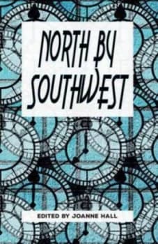 North by Southwest by Joanne Hall Paperback