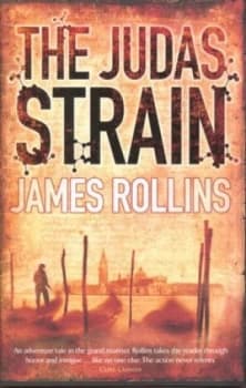 The Judas Strain by James Rollins Hardback