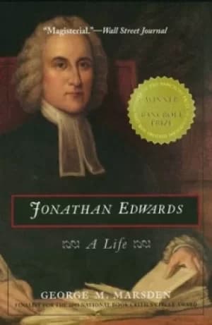Jonathan Edwards by George M Marsden
