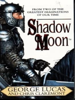 Shadow Moon by George Lucas and Chris Claremont Book