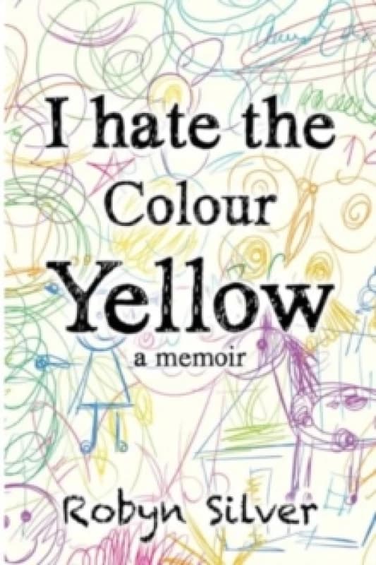 I Hate the Colour Yellow Paperback / softback