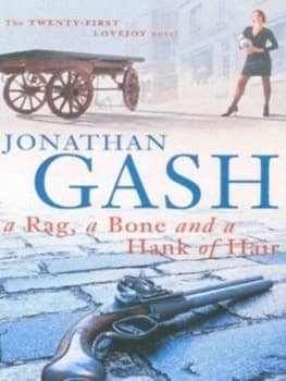 A Rag a Bone and a Hank of Hair by Jonathan Gash Paperback