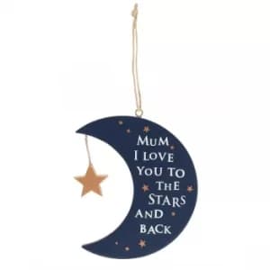 I Love You To The Stars & Back Hanging Sign