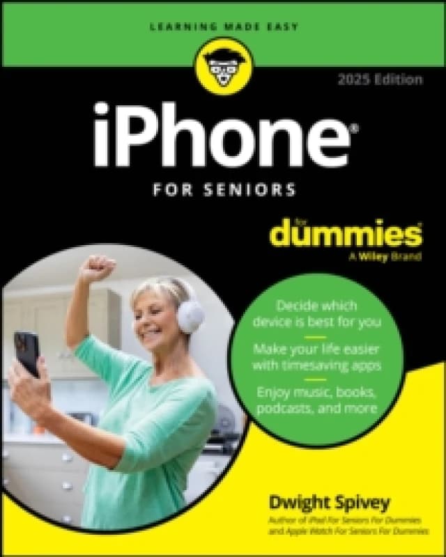iPhone For Seniors For Dummies, 2025 Edition Paperback / softback