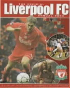 The Official Liverpool Fc Annual 2003. by Paul Eaton Hardback