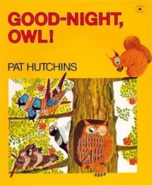 Good-Night Owl by Pat Hutchins