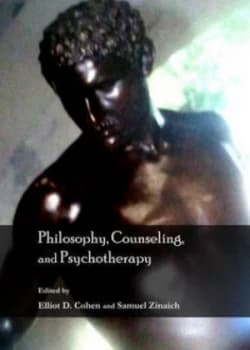 Philosophy Counseling and Psychotherapy by Elliot D. Cohen Hardback
