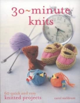 30-Minute Knits by Carol Meldrum Paperback