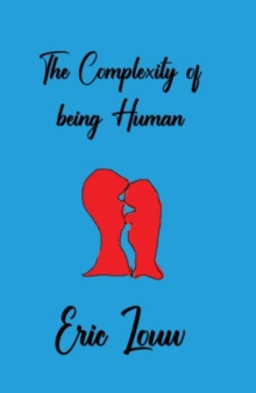 The Complexity of Being Human Paperback / softback