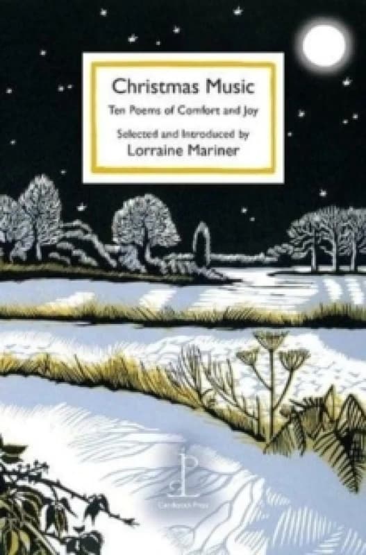 Christmas Music : Ten Poems of Comfort and Joy Paperback / softback