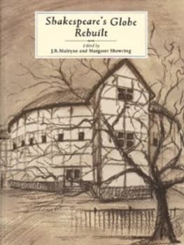 Shakespeares Globe Rebuilt by J. R. Mulryne Paperback
