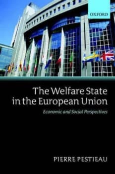 The Welfare State in the European Union by Pierre Pestieau Book