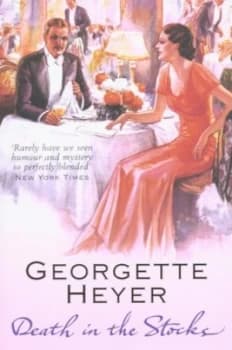 Death in the Stocks by Georgette Heyer Paperback