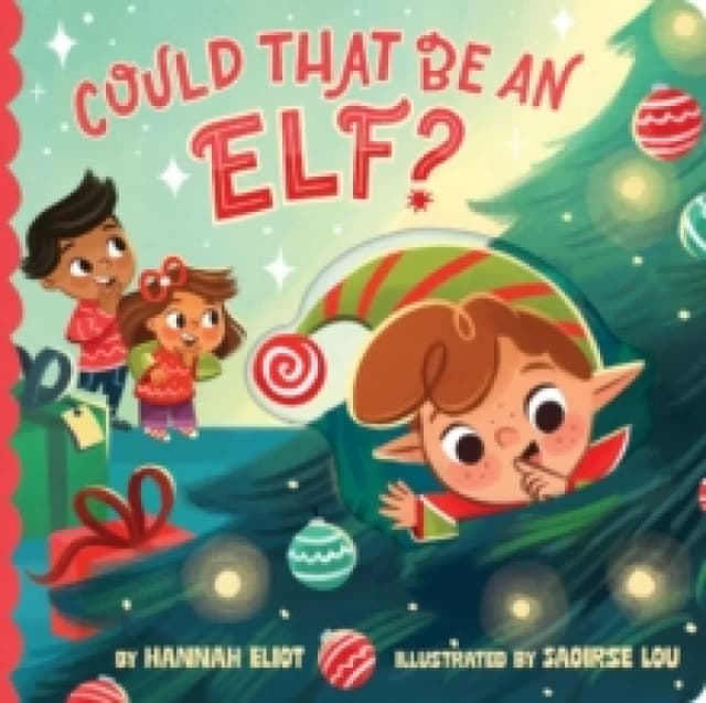 Could That Be an Elf? Board book