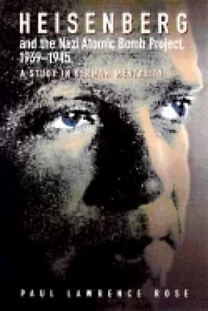 heisenberg and the nazi atomic bomb project