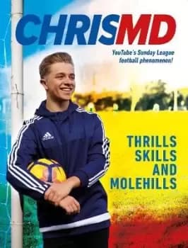 Thrills, Skills and Molehills by ChrisMD