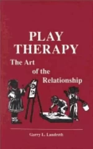 play therapy the art of the relationship