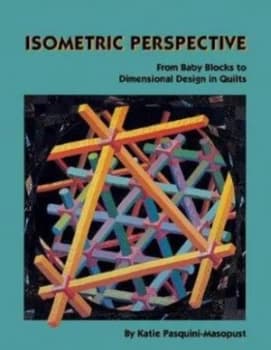 Isometric Perspective by Katie Pasquini Masopust Book