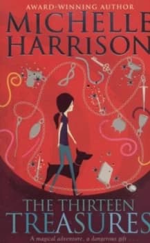 The Thirteen Treasures by Michelle Harrison Paperback
