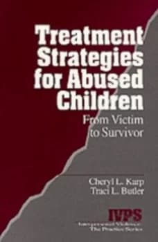 Treatment Strategies for Abused Children by Cheryl L. Karp Paperback