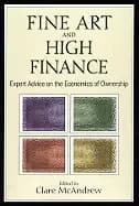 fine art and high finance expert advice on the economics of ownership