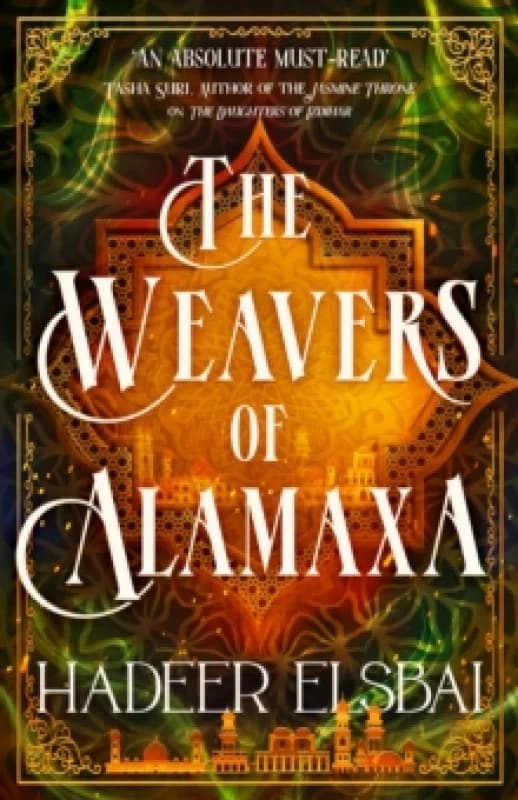 The Weavers of Alamaxa. Paperback. By Hadeer Elsbai Books