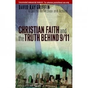 Christian Faith and the Truth behind 9/11 by David Ray Griffin Paperback