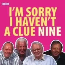 I'm Sorry I Haven't a Clue : Volume 9