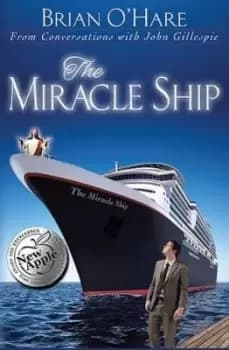 The Miracle Ship by Brian O'Hare