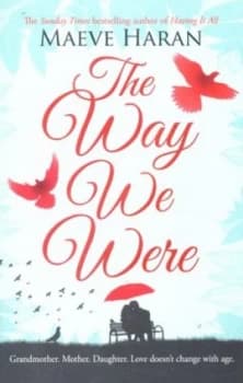 The Way We Were by Maeve Haran Paperback