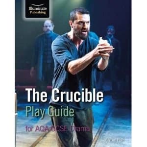 The Crucible Play Guide for AQA GCSE Drama Paperback / softback 2019