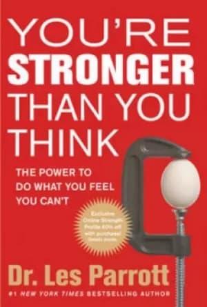 Youre stronger than you think by Les Parrott