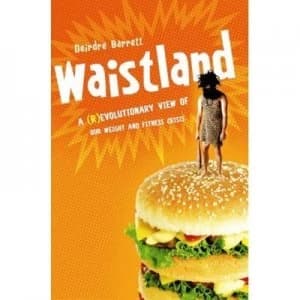 Waistland by Deirdre Barrett Hardback