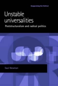 Unstable Universalities by Saul Newman Hardback