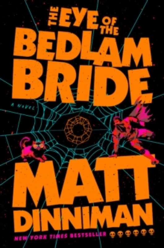 The Eye of the Bedlam Bride : Dungeon Crawler Carl 6 Hardback