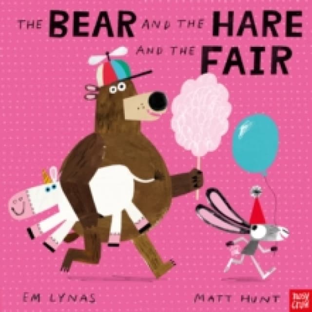 The Bear and the Hare and the Fair Paperback / softback