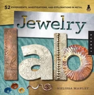 Jewelry Lab by Melissa Manley Hardback