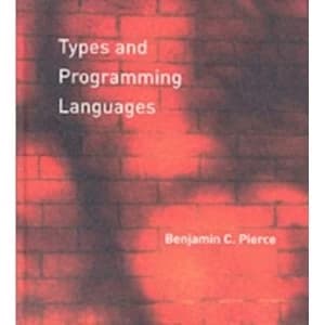 Types and Programming Languages