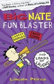 Big Nate Fun Blaster by Lincoln Peirce Paperback