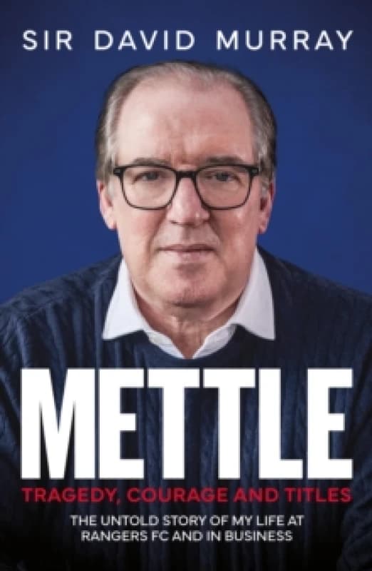 Mettle : Tragedy, Courage and Titles Hardback