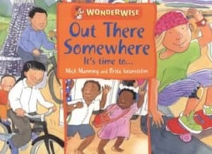 Out There Somewhere by Mick Manning Paperback