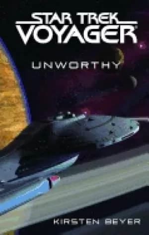 star trek voyager unworthy