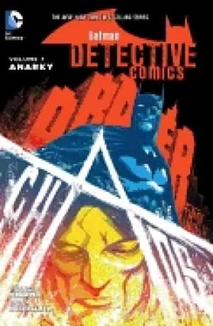batman detective comics vol 7 anarky