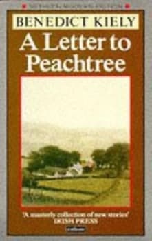 A Letter to Peachtree by Benedict Kiely Paperback