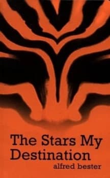 The Stars My Destination by Alfred Bester Paperback