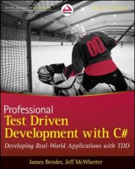 Professional Test Driven Development with C Hash by James Bender Book