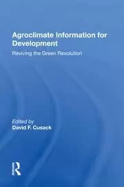 Agroclimate Information For Development Reviving The Green Revolution