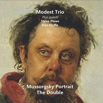 Modest Trio With Guests Steve Plews And Dan Styffe - Mussorgsky Portrait CD
