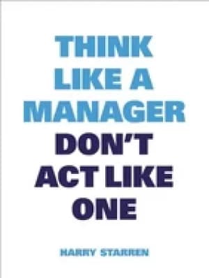think like a manager